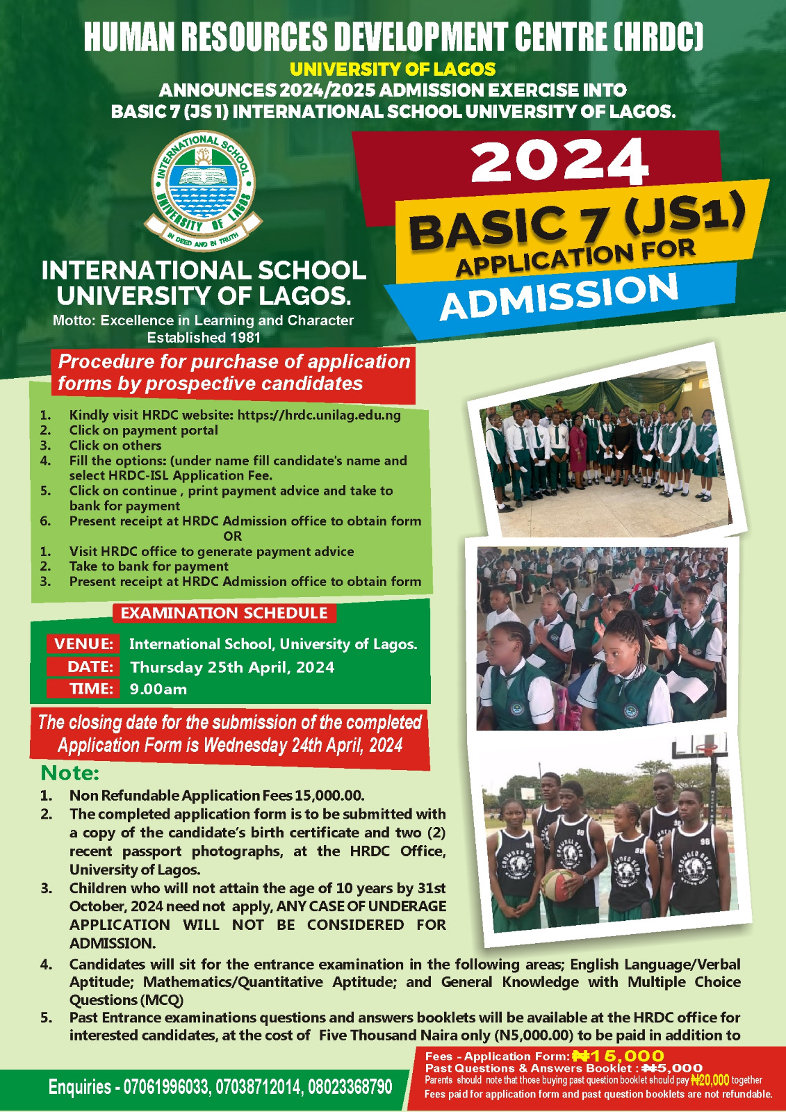 Human Resources Development Centre (HRDC) University of Lagos Announces Sales of 2024/2025 Admission into Basic 7 (JS1) International School University of Lagos.